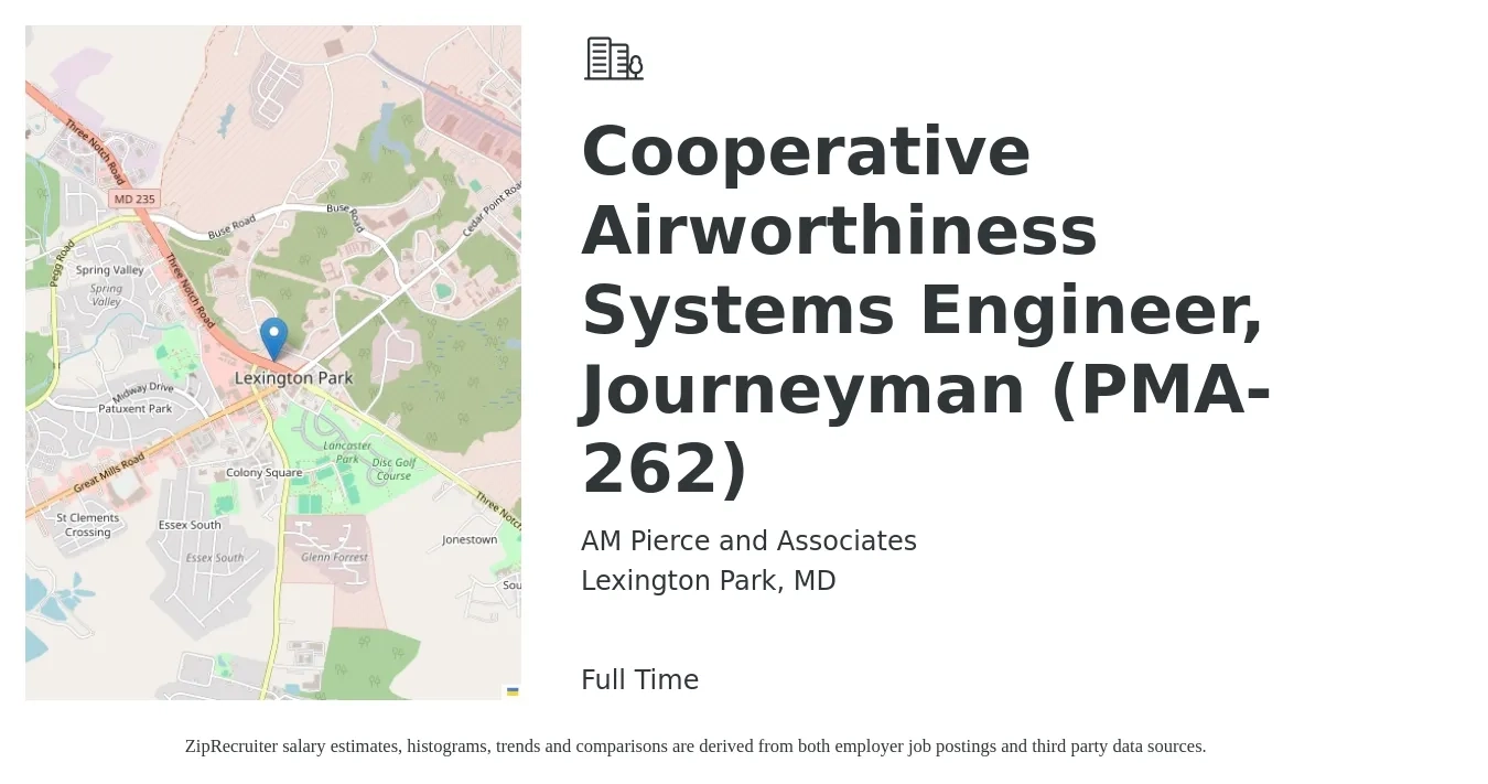 AM Pierce and Associates job posting for a Cooperative Airworthiness Systems Engineer, Journeyman (PMA-262) in Lexington Park, MD with a salary of $114,100 to $153,400 Yearly with a map of Lexington Park location.