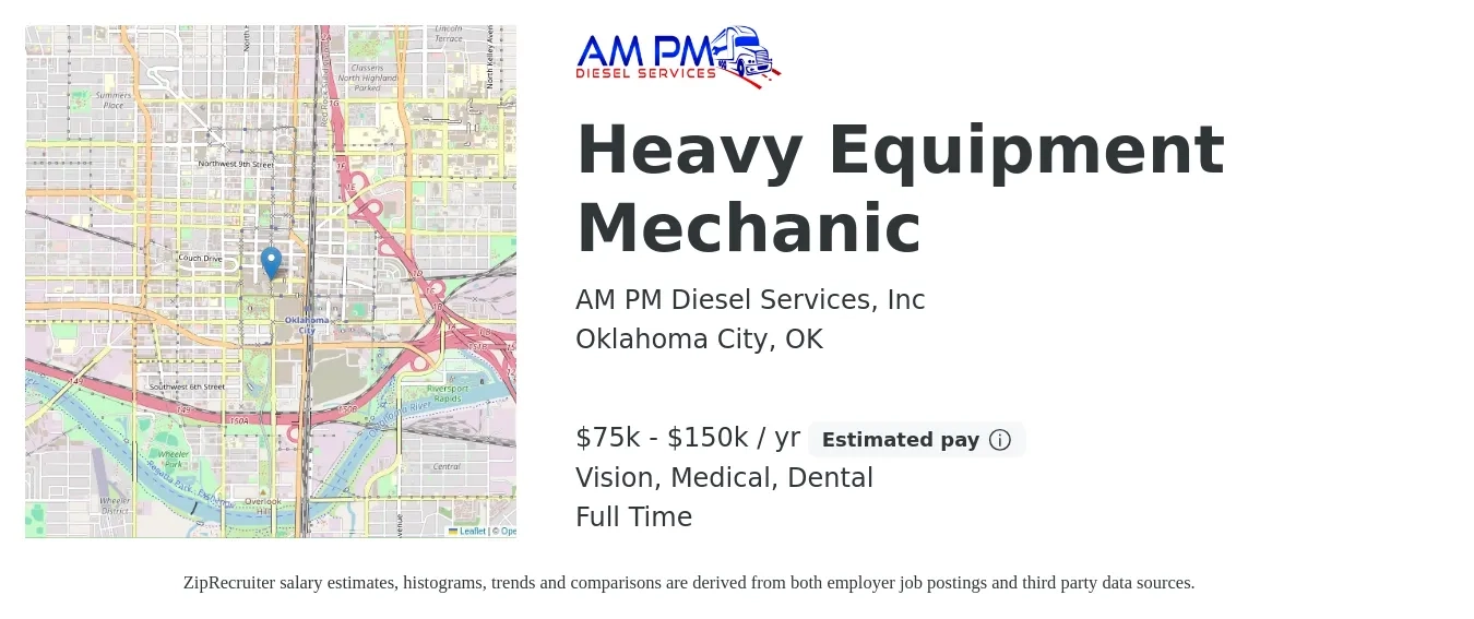 AM PM Diesel Services, Inc job posting for a Heavy Equipment Mechanic in Oklahoma City, OK with a salary of $75,000 to $150,000 Yearly (plus commission) and benefits including vision, dental, life_insurance, medical, pto, and retirement with a map of Oklahoma City location.