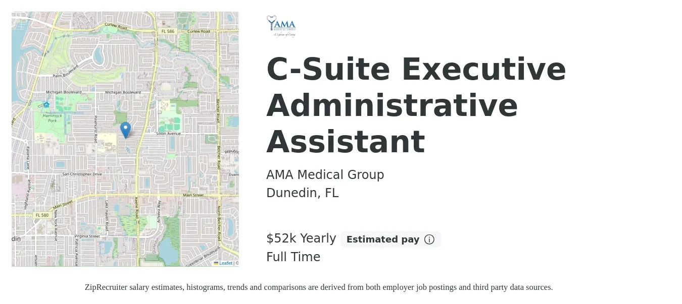 AMA Medical Group job posting for a C-Suite Executive Administrative Assistant in Dunedin, FL with a salary of $52,000 Yearly with a map of Dunedin location.