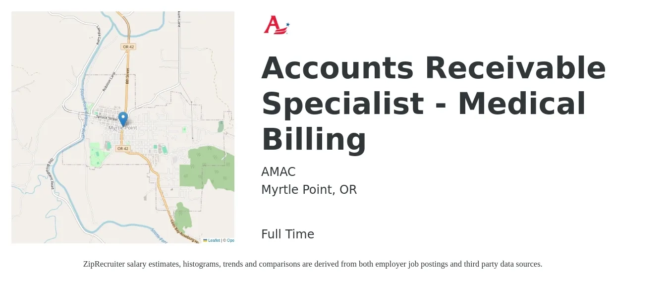 AMAC job posting for a Accounts Receivable Specialist - Medical Billing in Myrtle Point, OR with a salary of $18 to $22 Hourly with a map of Myrtle Point location.