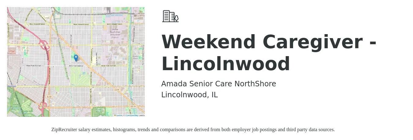 Amada Senior Care NorthShore job posting for a Weekend Caregiver -Lincolnwood in Lincolnwood, IL with a salary of $16 to $18 Hourly with a map of Lincolnwood location.