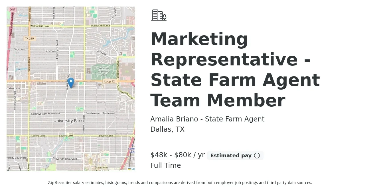 Amalia Briano - State Farm Agent job posting for a Marketing Representative - State Farm Agent Team Member in Dallas, TX with a salary of $48,000 to $80,000 Yearly with a map of Dallas location.