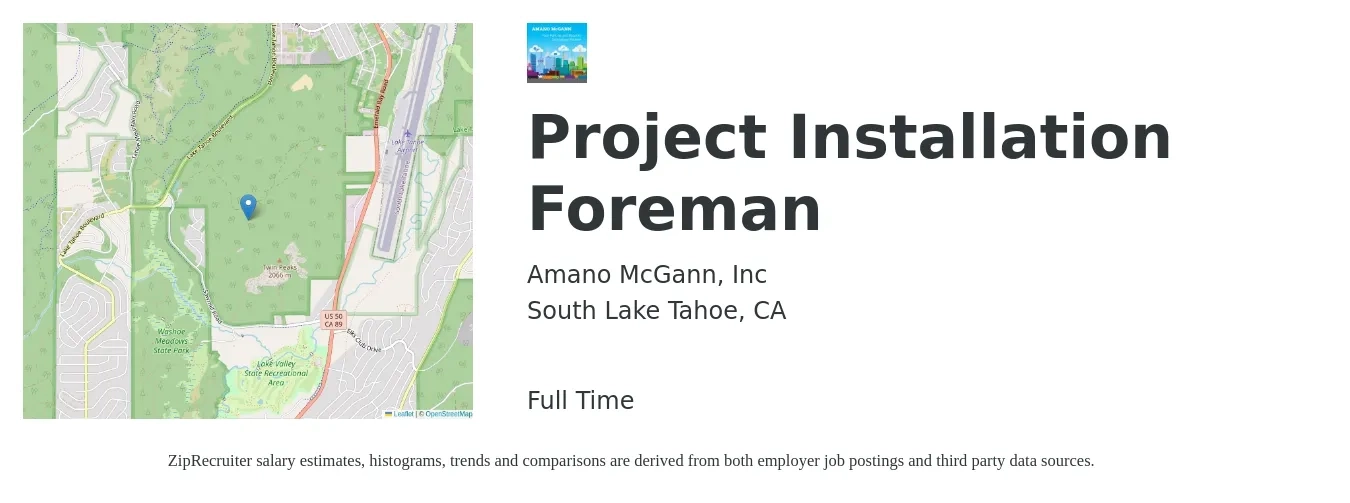 Amano McGann, Inc job posting for a Project Installation Foreman in South Lake Tahoe, CA with a salary of $84,700 to $134,500 Yearly with a map of South Lake Tahoe location.