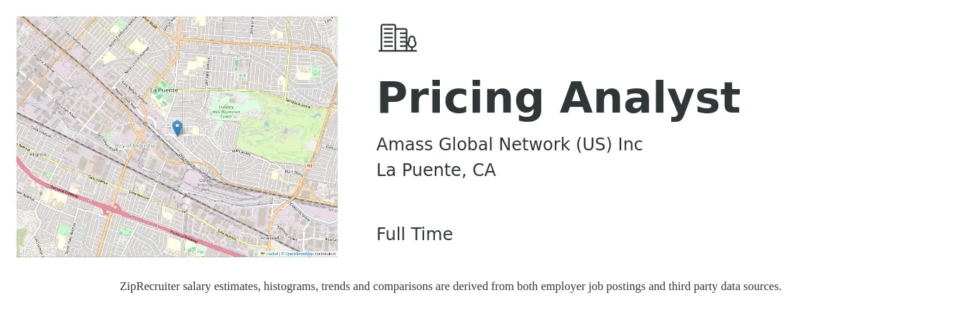 Amass Global Network US Inc job posting for a Pricing Analyst in La Puente, CA with a salary of $54,500 to $81,200 Yearly with a map of La Puente location.