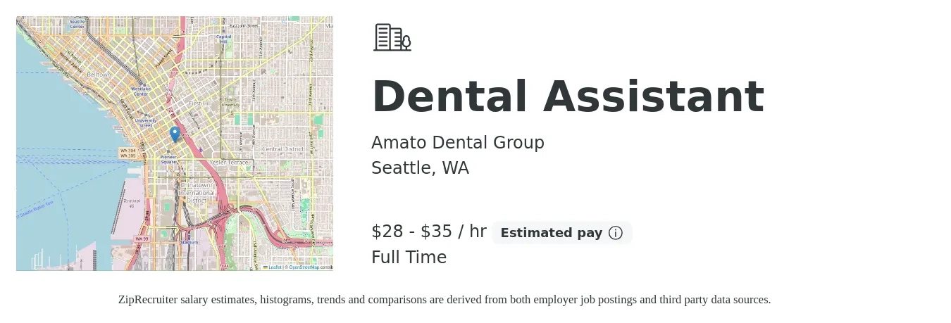 Amato Dental Group job posting for a Dental Assistant in Seattle, WA with a salary of $30 to $37 Hourly with a map of Seattle location.