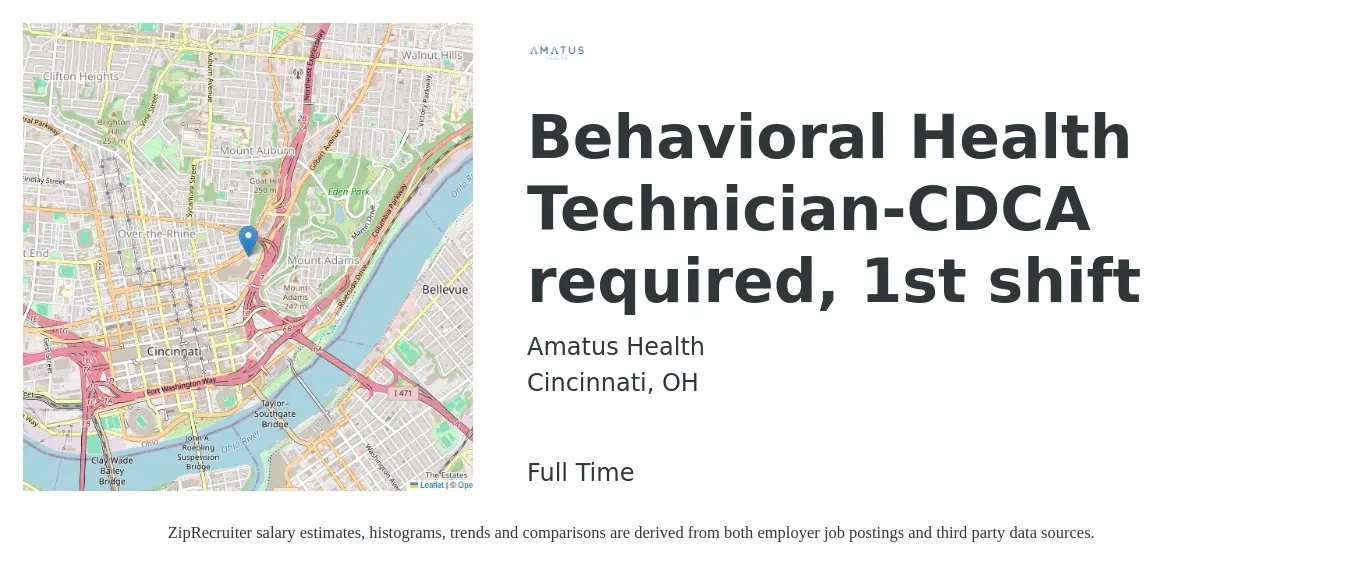Amatus Health job posting for a Behavioral Health Technician-CDCA required, 1st shift in Cincinnati, OH with a salary of $16 to $19 Hourly with a map of Cincinnati location.