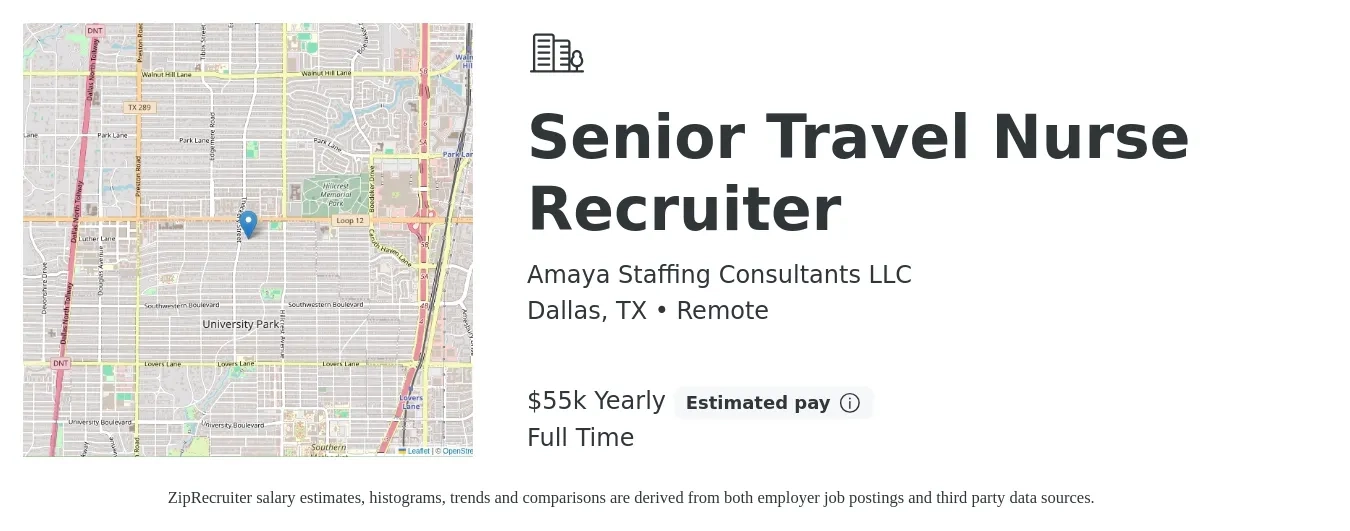 Amaya Staffing Consultants LLC job posting for a Senior Travel Nurse Recruiter in Dallas, TX with a salary of $55,000 Yearly with a map of Dallas location.
