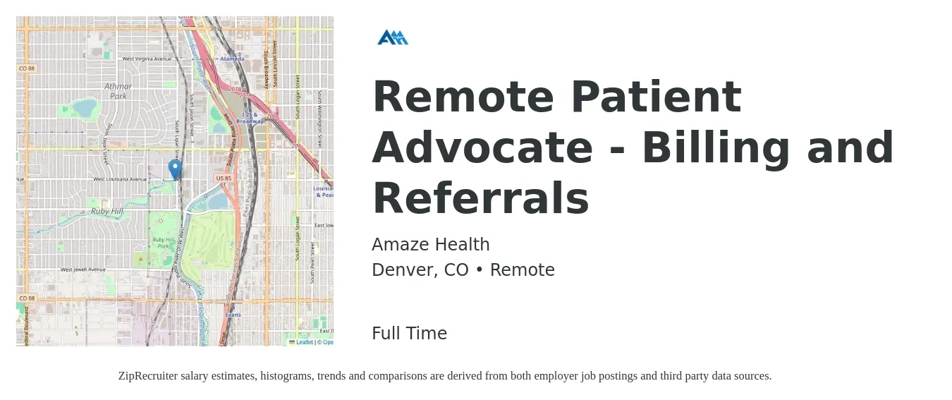 Amaze Health job posting for a Remote Patient Advocate - Billing and Referrals in Denver, CO with a salary of $18 to $26 Hourly with a map of Denver location.