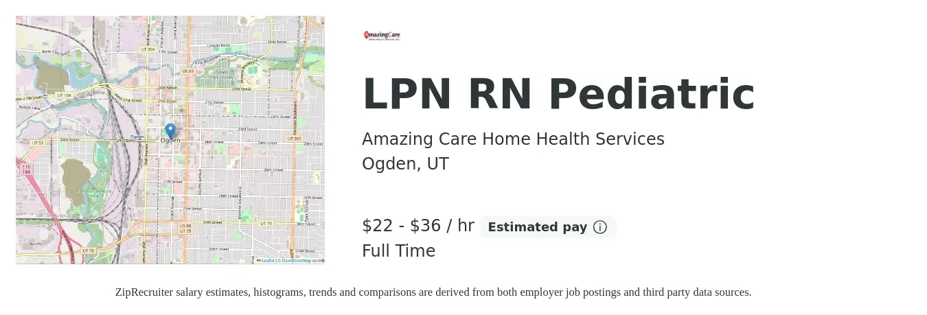 Amazing Care Home Health Services job posting for a LPN RN Pediatric in Ogden, UT with a salary of $23 to $38 Hourly with a map of Ogden location.