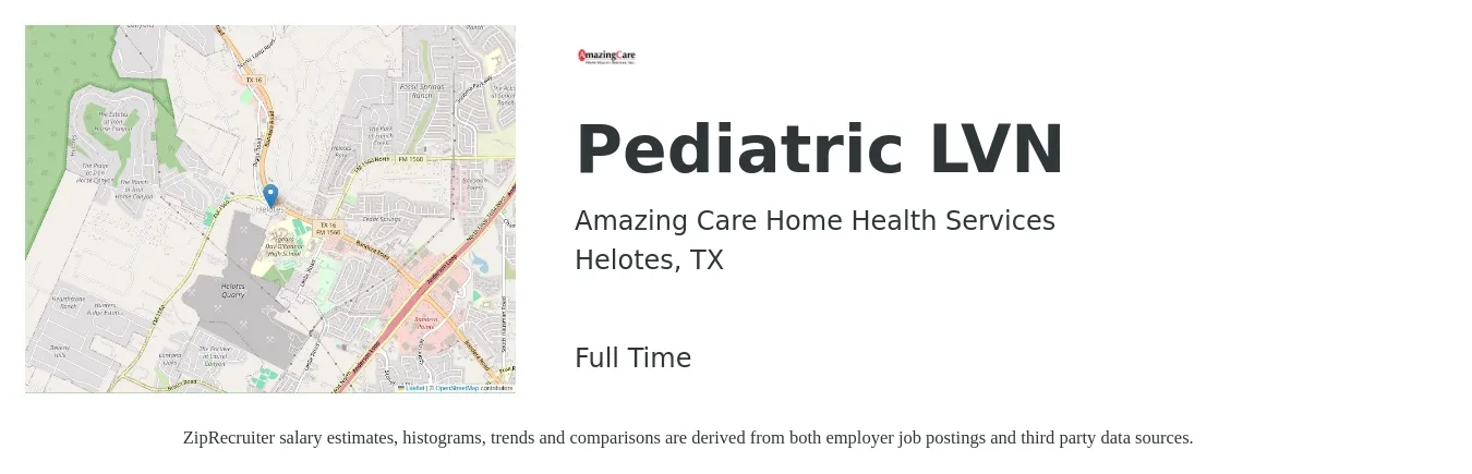 Amazing Care Home Health Services job posting for a Pediatric LVN in Helotes, TX with a salary of $24 to $32 Hourly with a map of Helotes location.