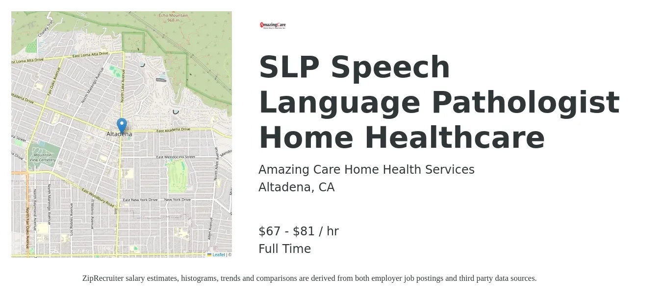 Amazing Care Home Health Services job posting for a SLP Speech Language Pathologist Home Healthcare in Altadena, CA with a salary of $37,000 to $94,000 Yearly with a map of Altadena location.