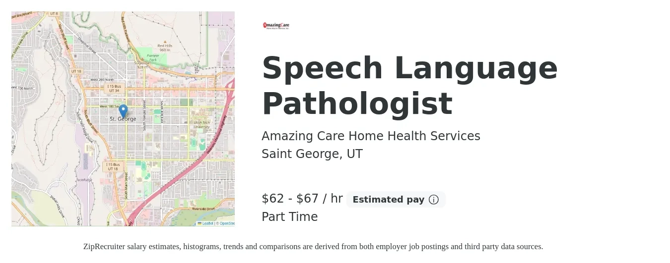 Amazing Care Home Health Services job posting for a Speech Language Pathologist in Saint George, UT with a salary of $65 to $70 Hourly with a map of Saint George location.