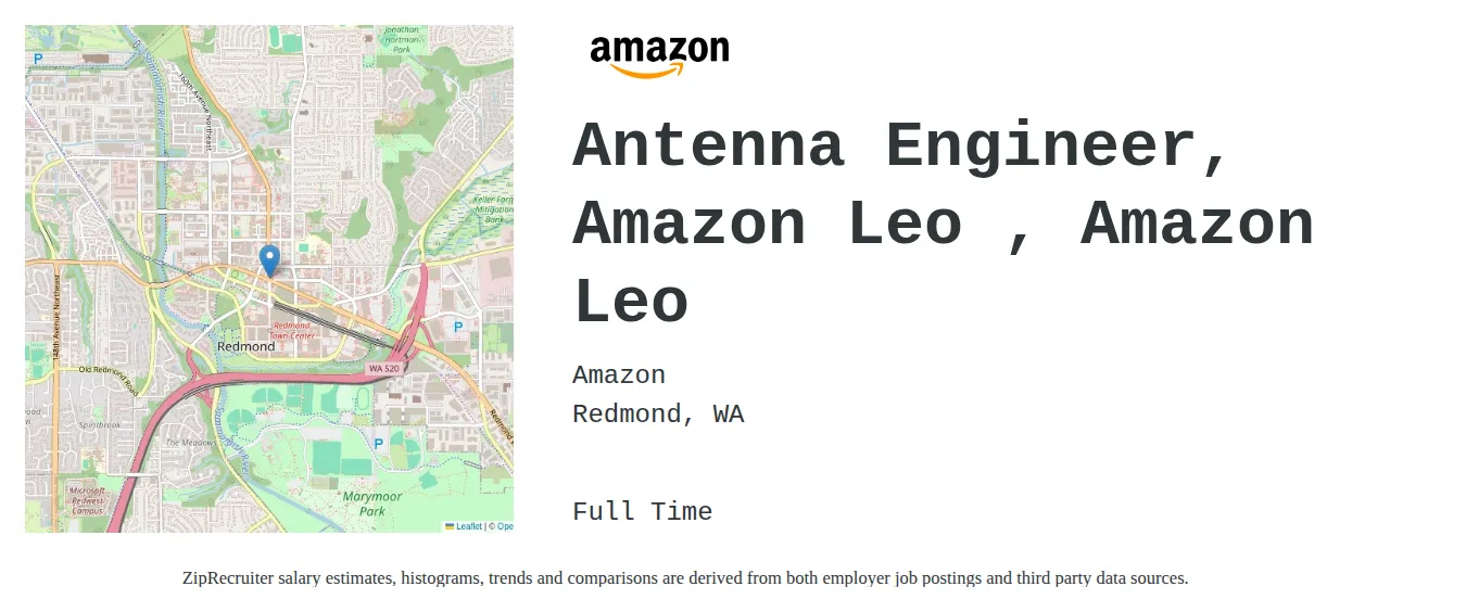 Amazon job posting for a Antenna Engineer, Amazon Leo , Amazon Leo in Redmond, WA with a salary of $113,700 to $219,500 Annually with a map of Redmond location.