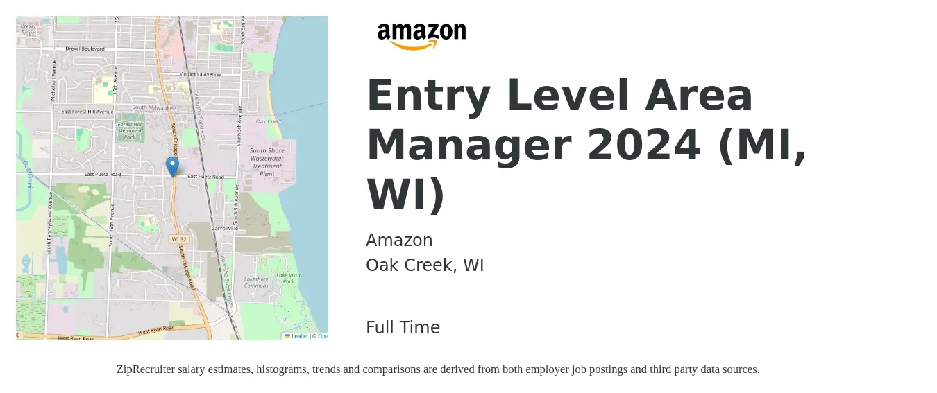 Amazon job posting for a Entry Level Area Manager 2024 (MI, WI) in Oak Creek, WI with a salary of $47,700 to $96,400 Yearly with a map of Oak Creek location.