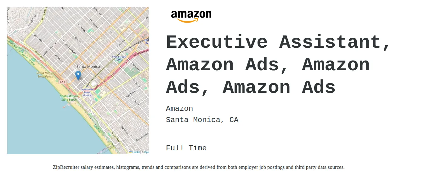 Amazon job posting for a Executive Assistant, Amazon Ads, Amazon Ads, Amazon Ads in Santa Monica, CA with a salary of $56,100 to $84,200 Annually with a map of Santa Monica location.