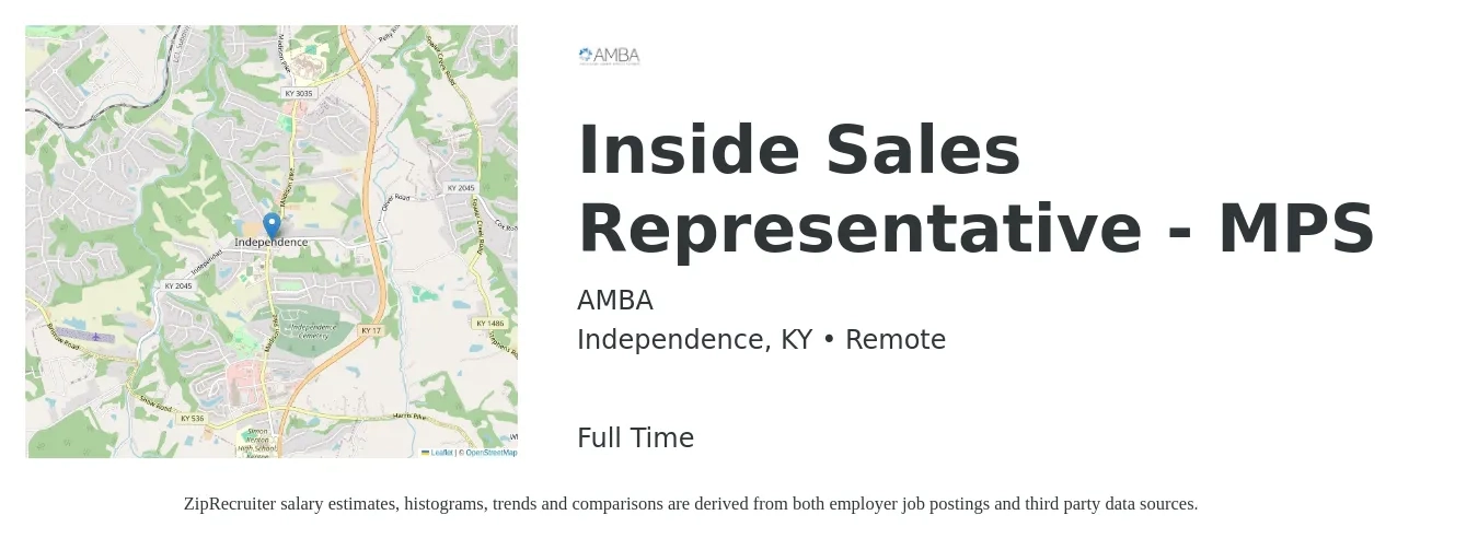 AMBA job posting for a Inside Sales Representative - MPS in Independence, KY with a salary of $100,000 Yearly with a map of Independence location.