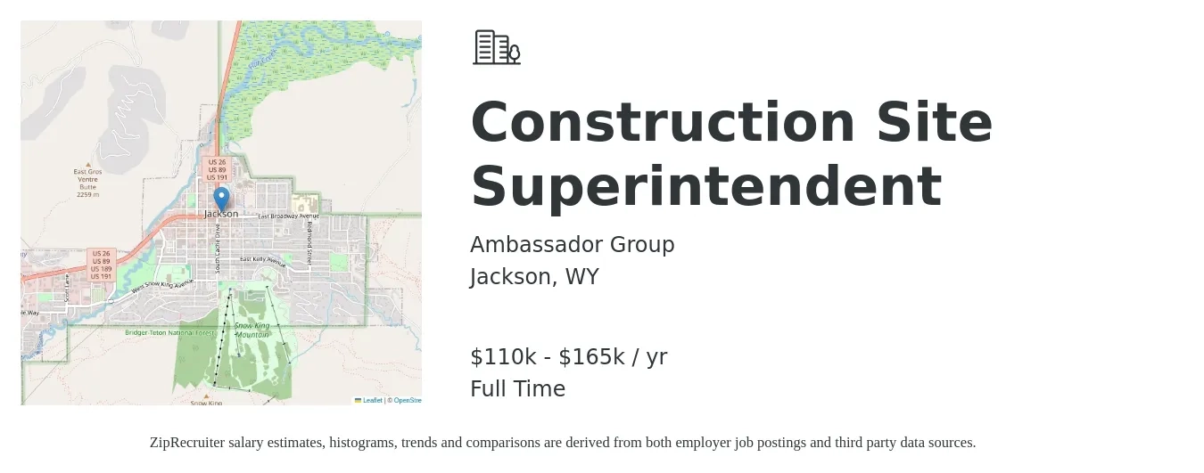 Ambassador Group job posting for a Construction Site Superintendent in Jackson, WY with a salary of $110,000 to $165,000 Yearly with a map of Jackson location.