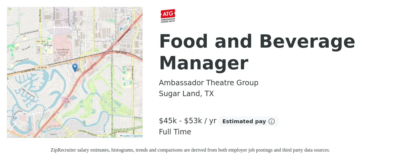 Ambassador Theatre Group job posting for a Food and Beverage Manager in Sugar Land, TX with a salary of $45,000 to $53,000 Yearly with a map of Sugar Land location.