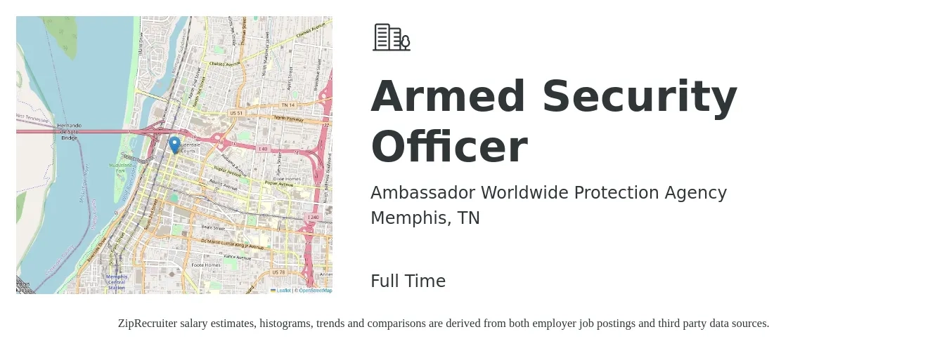 Ambassador Worldwide Protection Agency job posting for a Armed Security Officer in Memphis, TN with a salary of $22 Hourly with a map of Memphis location.