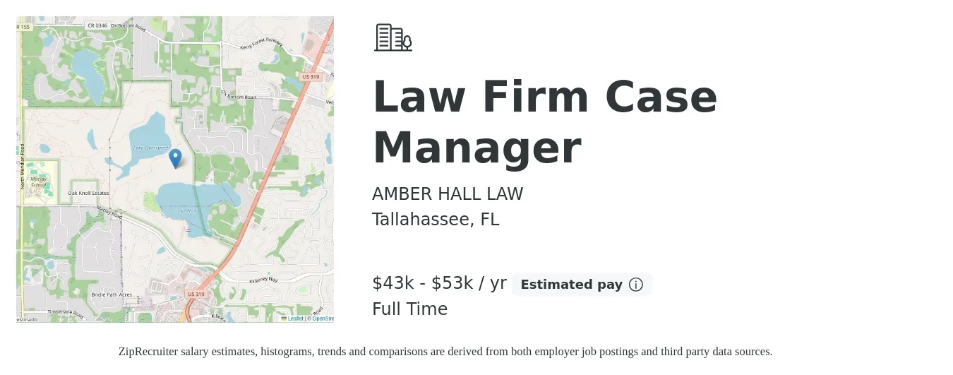 AMBER HALL LAW job posting for a Law Firm Case Manager in Tallahassee, FL with a salary of $43,500 to $53,500 Yearly with a map of Tallahassee location.