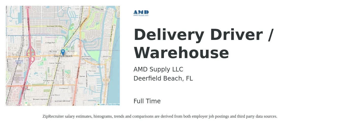 AMD Supply LLC job posting for a Delivery Driver / Warehouse in Deerfield Beach, FL with a salary of $17 to $18 Hourly with a map of Deerfield Beach location.