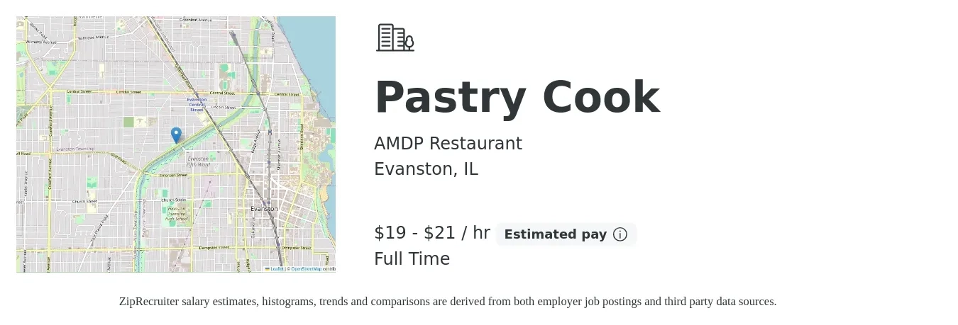 AMDP Restaurant job posting for a Pastry Cook in Evanston, IL with a salary of $20 to $22 Hourly with a map of Evanston location.