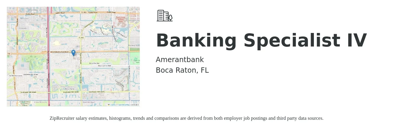Amerantbank job posting for a Banking Specialist IV in Boca Raton, FL with a salary of $17 to $24 Hourly with a map of Boca Raton location.