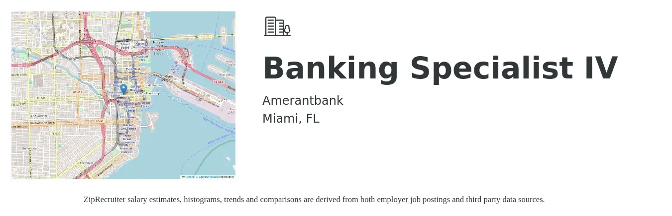 Amerantbank job posting for a Banking Specialist IV in Miami, FL with a salary of $17 to $24 Hourly with a map of Miami location.
