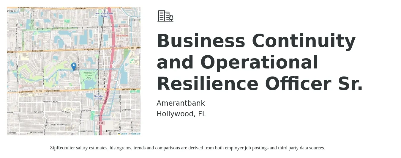 Amerantbank job posting for a Business Continuity and Operational Resilience Officer Sr. in Hollywood, FL with a salary of $18 to $53 Hourly with a map of Hollywood location.