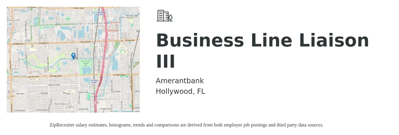 Amerantbank job posting for a Business Line Liaison III in Hollywood, FL with a salary of $34 to $56 Hourly with a map of Hollywood location.