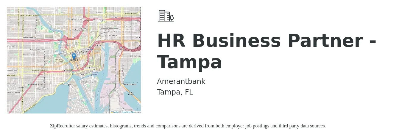 Amerantbank job posting for a HR Business Partner -Tampa in Tampa, FL with a salary of $67,300 to $95,900 Yearly with a map of Tampa location.
