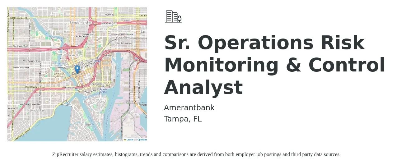Amerantbank job posting for a Sr. Operations Risk Monitoring & Control Analyst in Tampa, FL with a salary of $84,600 to $128,100 Yearly with a map of Tampa location.