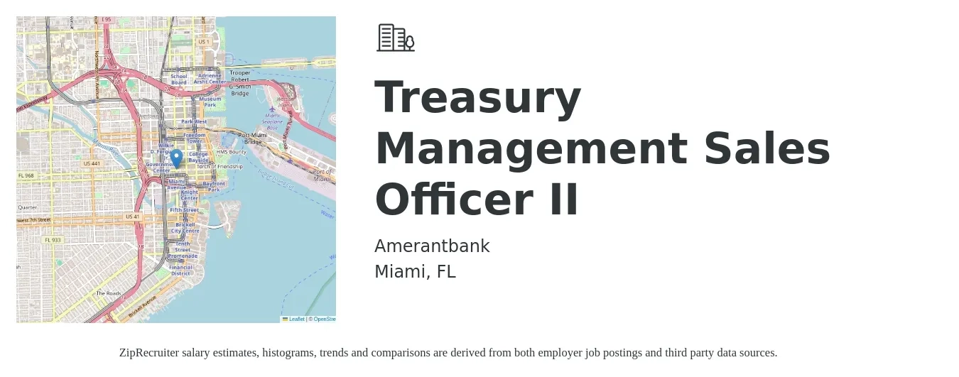 Amerantbank job posting for a Treasury Management Sales Officer II in Miami, FL with a salary of $68,900 to $105,700 Yearly with a map of Miami location.