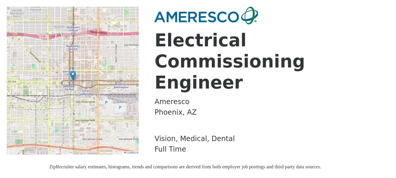 Ameresco job posting for a Electrical Commissioning Engineer in Phoenix, AZ with a salary of $82,400 to $131,100 Yearly and benefits including medical, retirement, vision, dental, and life_insurance with a map of Phoenix location.
