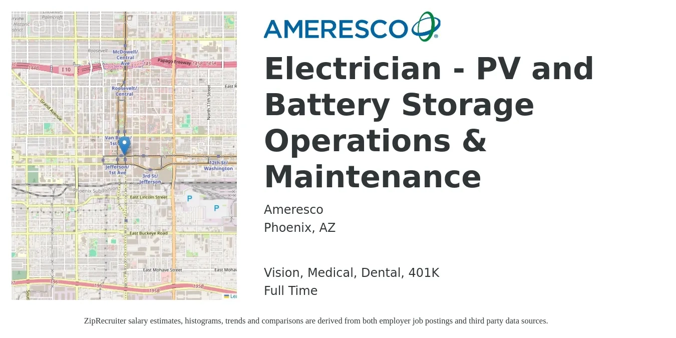 Ameresco job posting for a Electrician - PV and Battery Storage Operations & Maintenance in Phoenix, AZ with a salary of $28 to $38 Hourly and benefits including medical, vision, 401k, dental, and life_insurance with a map of Phoenix location.