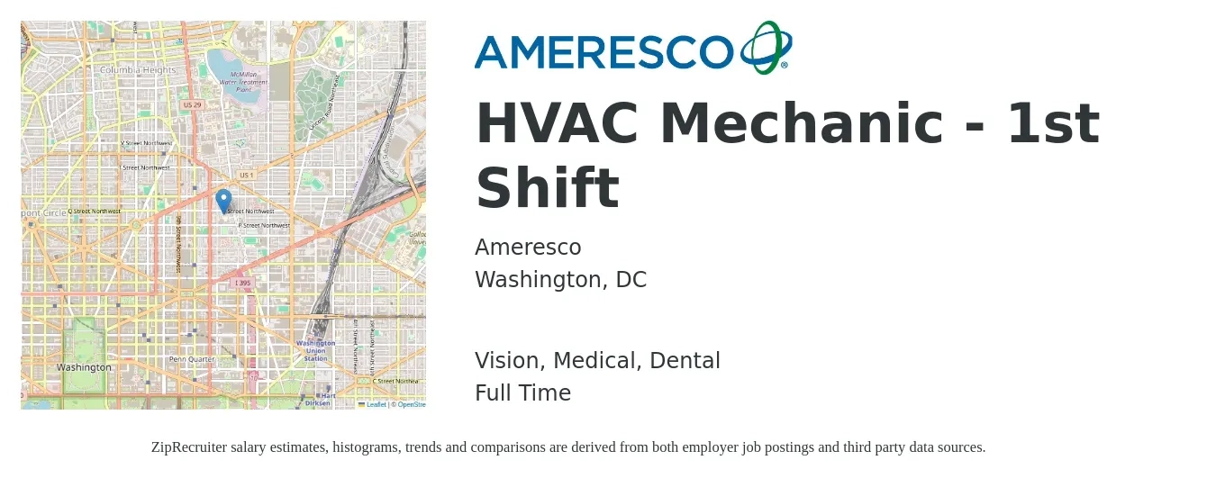 Ameresco job posting for a HVAC Mechanic - 1st Shift in Washington, DC with a salary of $28 to $38 Hourly and benefits including vision, dental, life_insurance, medical, and retirement with a map of Washington location.