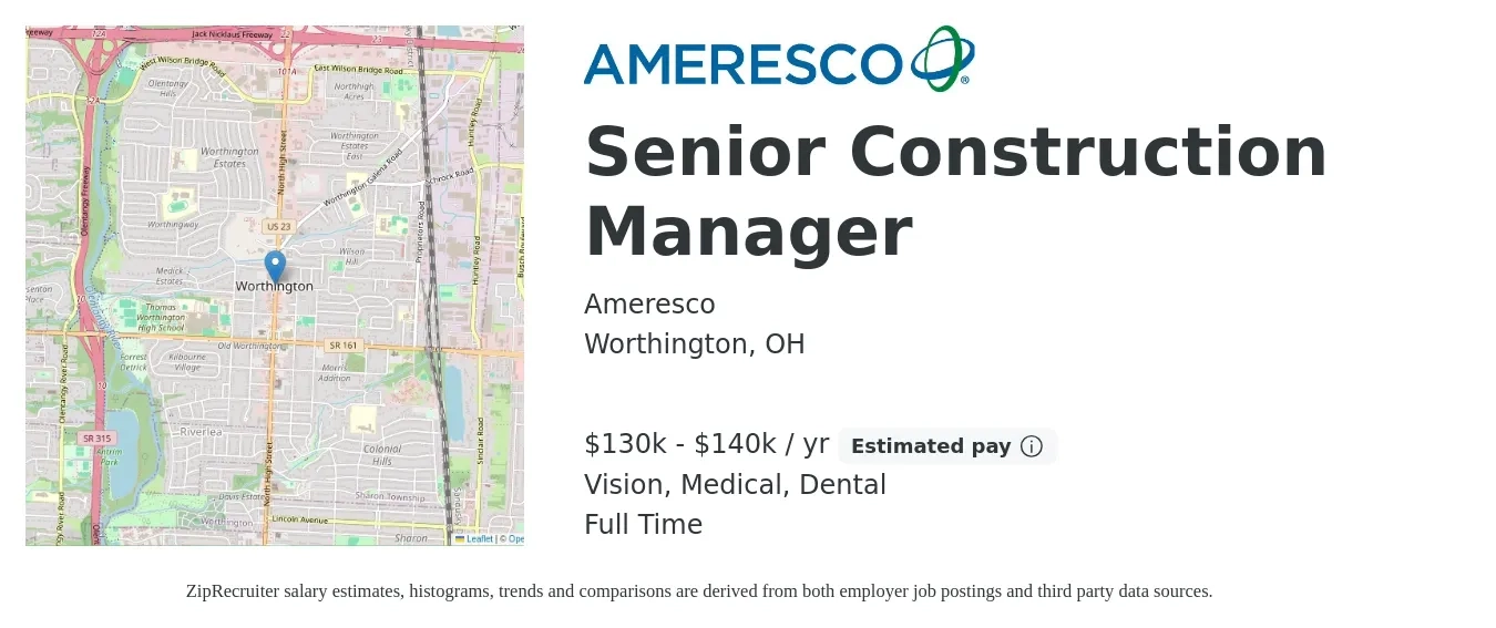 Ameresco job posting for a Senior Construction Manager in Worthington, OH with a salary of $130,000 to $140,000 Yearly and benefits including vision, dental, life_insurance, medical, and retirement with a map of Worthington location.