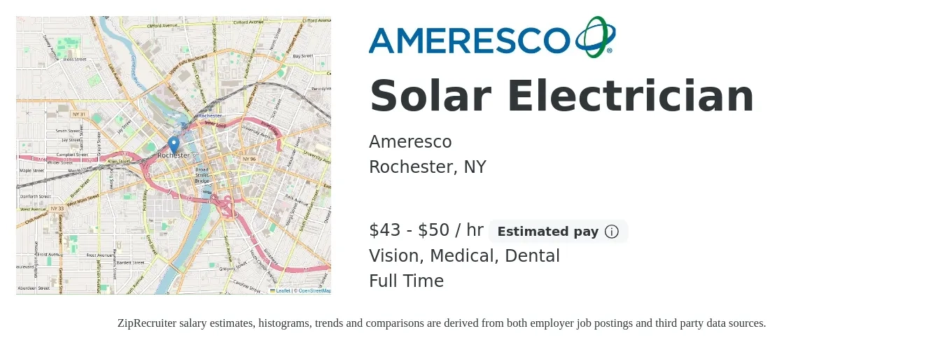 Ameresco job posting for a Solar Electrician in Rochester, NY with a salary of $45 to $52 Hourly and benefits including vision, dental, life_insurance, medical, and retirement with a map of Rochester location.