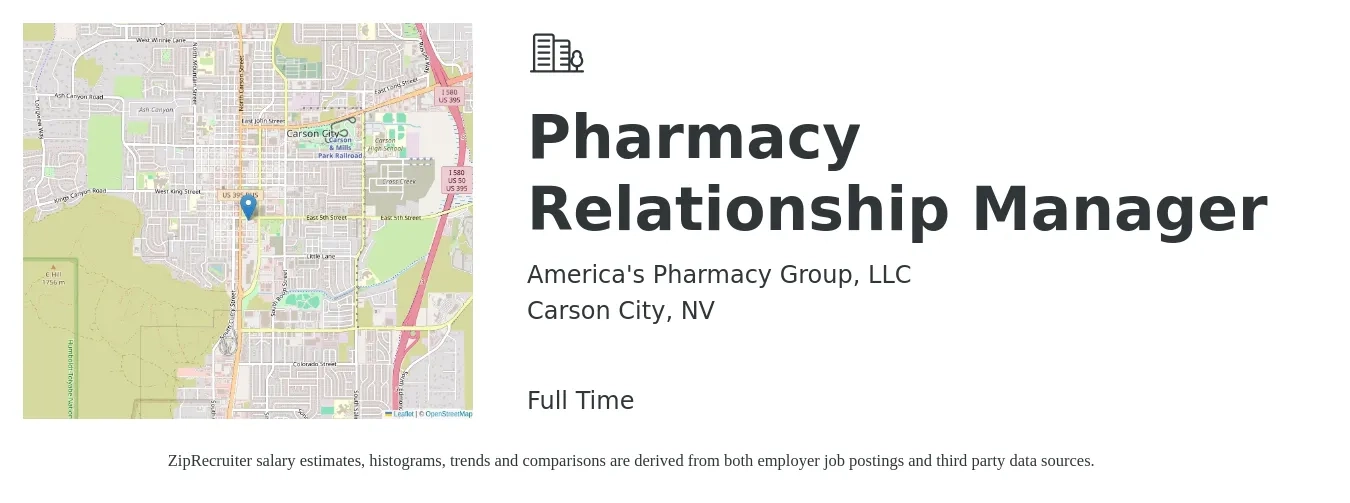 America's Pharmacy Group, LLC job posting for a Pharmacy Relationship Manager in Carson City, NV with a salary of $64 to $75 Hourly with a map of Carson City location.