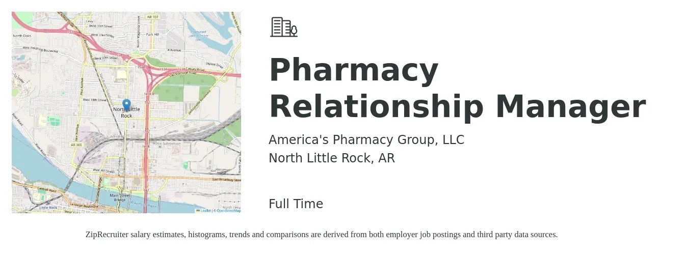 America's Pharmacy Group, LLC job posting for a Pharmacy Relationship Manager in North Little Rock, AR with a salary of $62 to $73 Hourly with a map of North Little Rock location.