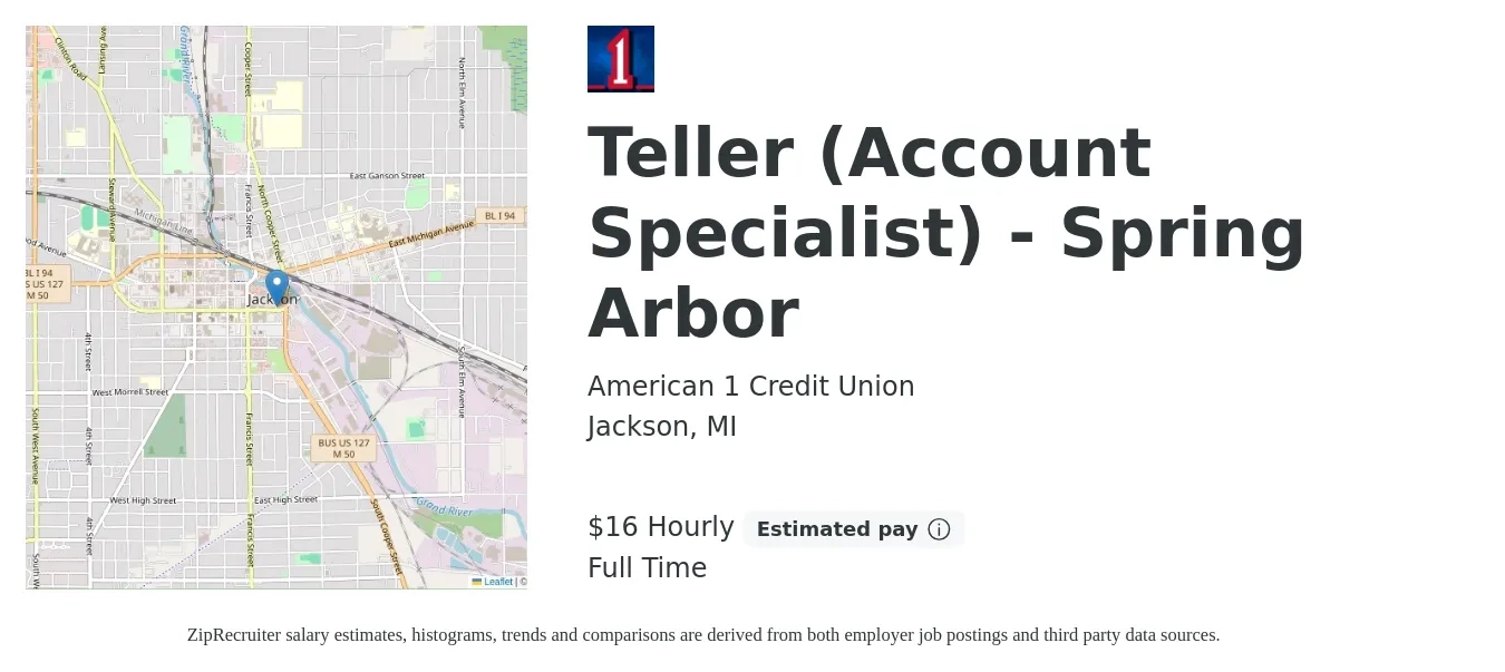 American 1 Credit Union job posting for a Teller (Account Specialist) - Spring Arbor in Jackson, MI with a salary of $17 Hourly with a map of Jackson location.