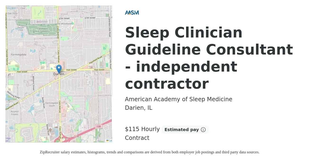 American Academy of Sleep Medicine job posting for a Sleep Clinician Guideline Consultant - independent contractor in Darien, IL with a salary of $120 Hourly with a map of Darien location.