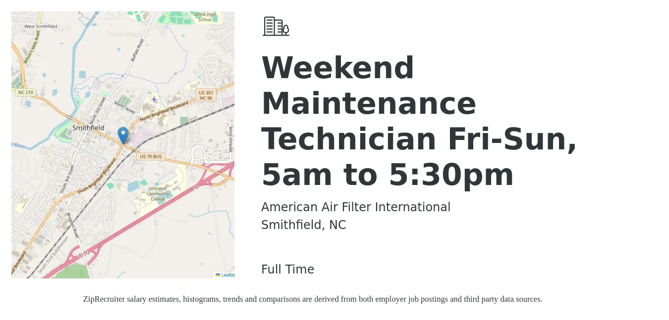 American Air Filter International job posting for a Weekend Maintenance Technician Fri-Sun, 5am to 5:30pm in Smithfield, NC with a salary of $17 to $23 Hourly with a map of Smithfield location.