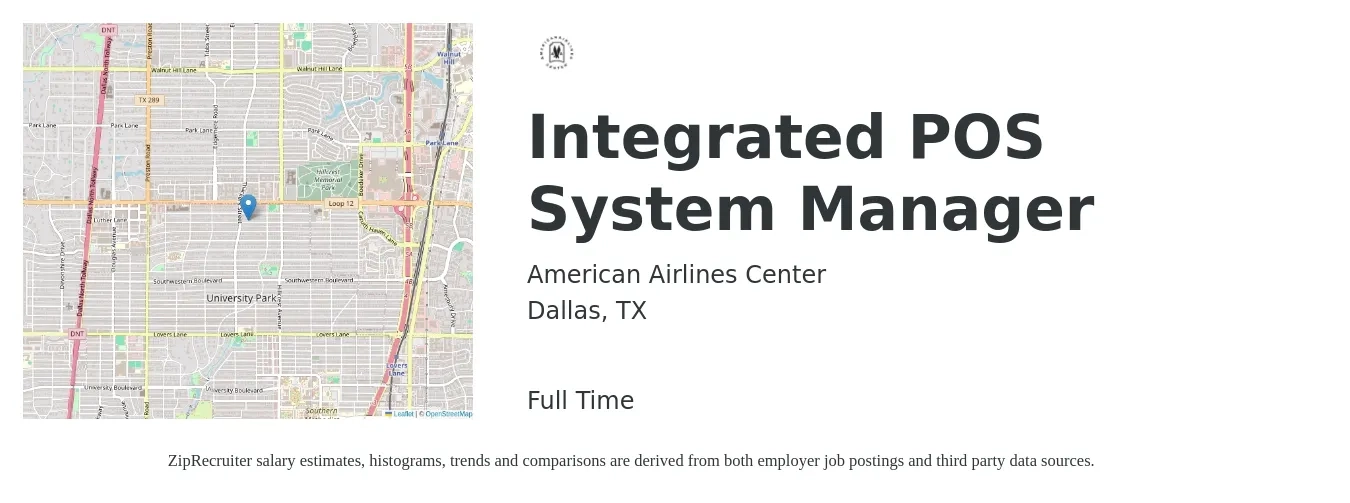 American Airlines Center job posting for a Integrated POS System Manager in Dallas, TX with a salary of $77,700 to $120,700 Yearly with a map of Dallas location.
