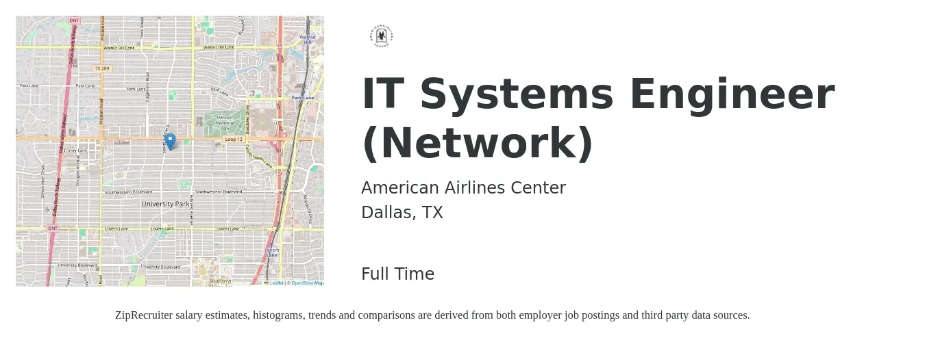 American Airlines Center job posting for a IT Systems Engineer (Network) in Dallas, TX with a salary of $77,700 to $108,800 Yearly with a map of Dallas location.