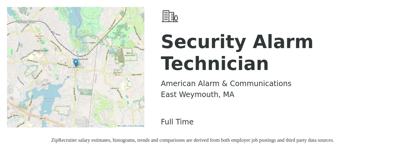 American Alarm & Communications job posting for a Security Alarm Technician in East Weymouth, MA with a salary of $23 to $32 Hourly with a map of East Weymouth location.