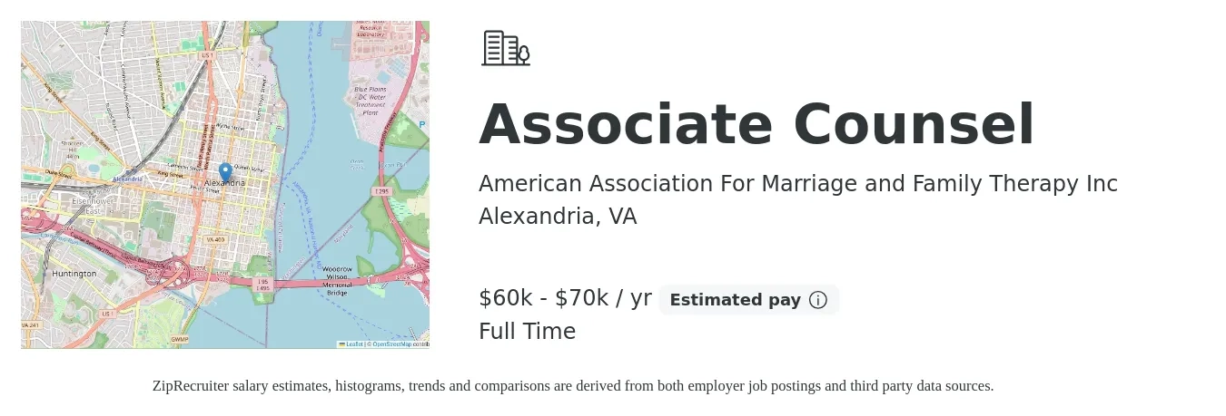 American Association For Marriage and Family Therapy Inc job posting for a Associate Counsel in Alexandria, VA with a salary of $60,000 to $70,000 Yearly with a map of Alexandria location.