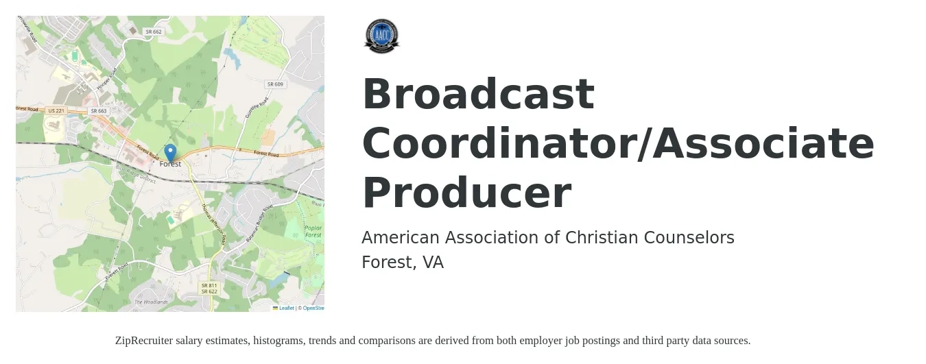 American Association of Christian Counselors job posting for a Broadcast Coordinator/Associate Producer in Forest, VA with a salary of $38,000 to $45,000 Yearly with a map of Forest location.