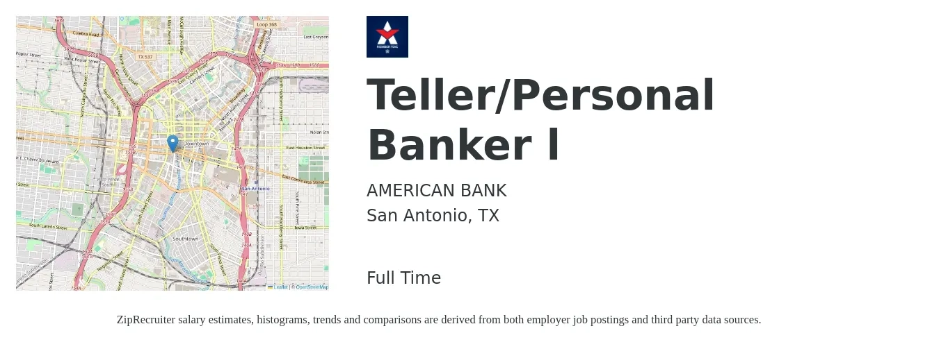AMERICAN BANK job posting for a Teller/Personal Banker l in San Antonio, TX with a salary of $17 to $21 Hourly with a map of San Antonio location.