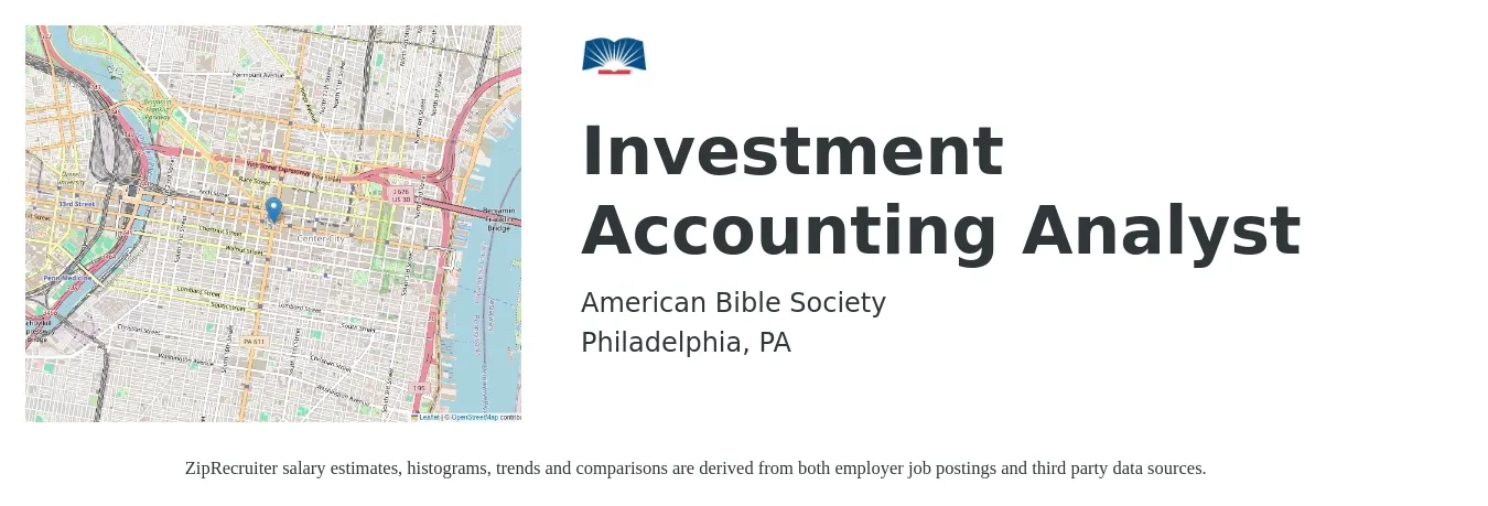 American Bible Society job posting for a Investment Accounting Analyst in Philadelphia, PA with a salary of $57,300 to $75,000 Yearly with a map of Philadelphia location.